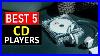 Top-5-Best-CD-Players-For-2025-01-elo